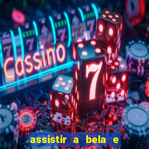 assistir a bela e a fera 1991 online dublado